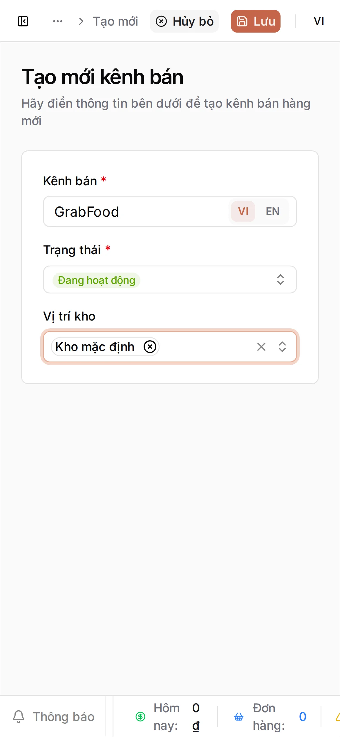Biểu mẫu Tạo kênh bán hàng với Tên 'GrabFood', Trạng thái Đang kích hoạt và Địa điểm tồn kho 'Kho mặc định' đã chọn